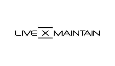 Live X Maintain