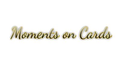 Moments on Cards