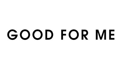 Good For Me